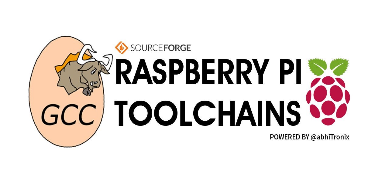 Raspberry Pi GCC PreBuilt ARM & AARCH64 Toolchains