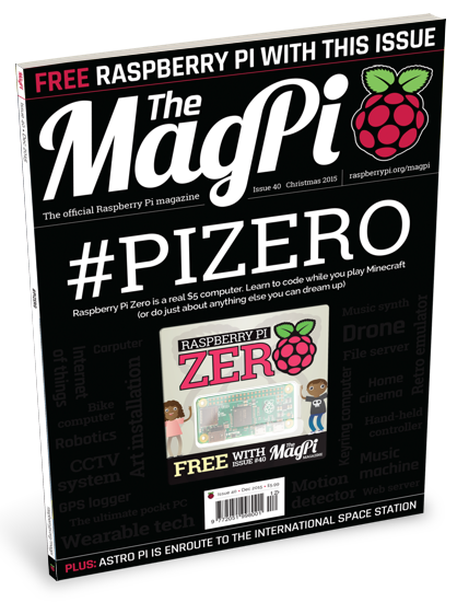 The MagPi — Issue 40